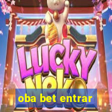 oba bet entrar